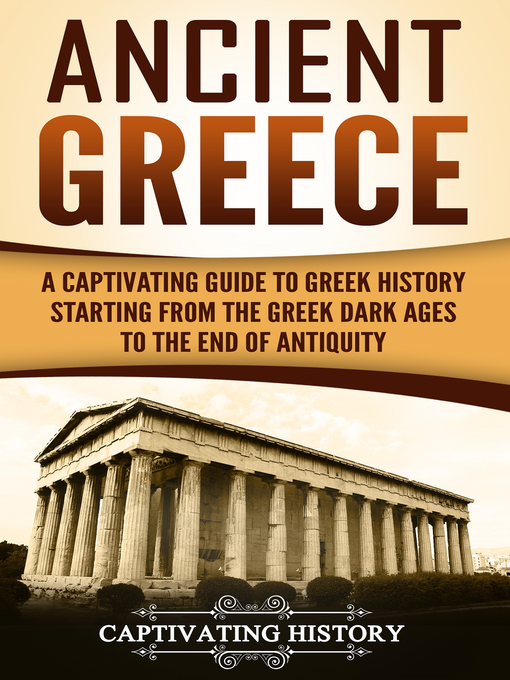 Title details for Ancient Greece by Captivating History - Available